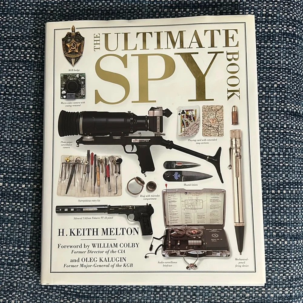 Ultimate Spy Book (US edition) by H Keith Melton, Oleg Kalugin (Hardcover}